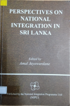 Perspectives on national integration in Sri Lanka